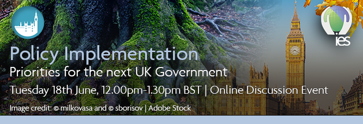 Tree roots fading into UK Parliament with overlaid text: "Policy implementation: priorities for the next UK Government, Tuesday 18th June, 12.00pm-1.30pm, Online discussion event"